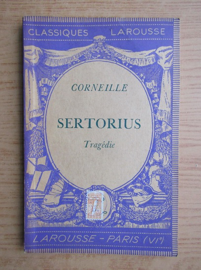Anticariat: Corneille - Sertorius (1935)