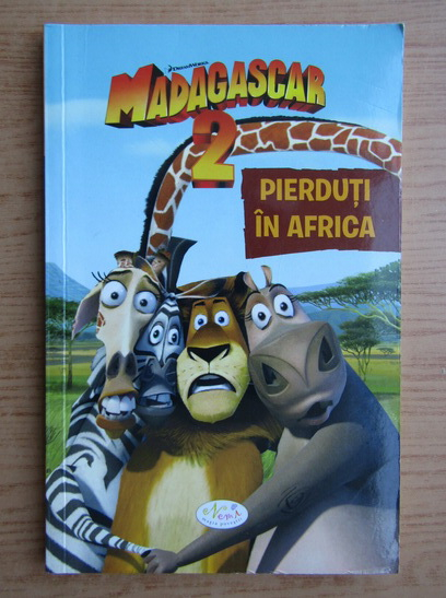 Anticariat: Madagascar 2. Pierduti in Africa