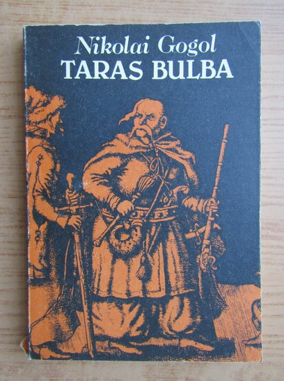 Anticariat: Nikolai Gogol - Taras Bulba