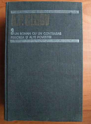 Anticariat: Anton Pavlovici Cehov - Opere (volumul 3)