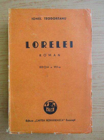 Anticariat: Ionel Teodoreanu - Lorelei (1935)