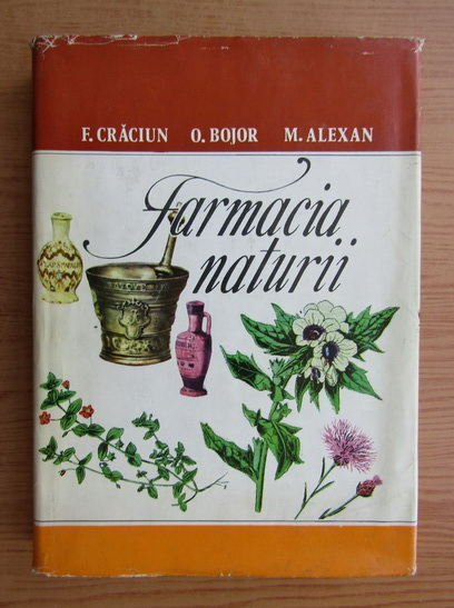 Anticariat: Florentin Craciun - Farmacia naturii, volumul 2
