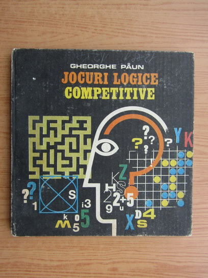 Anticariat: Gheorghe Paun - Jocuri logice competitive