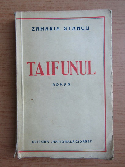 Anticariat: Zaharia Stancu - Taifunul (1938)