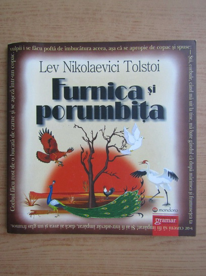 Anticariat: Lev Nikolaevic Tolstoj - Furnica si porumbita