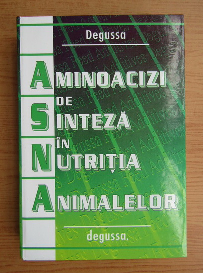 Anticariat: Ursula Lucia Bologa - Aminoacizi de sinteza in nutritia animalelor