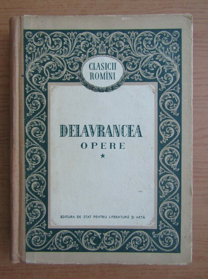 Anticariat: Delavrancea - Opere (volumul 1)