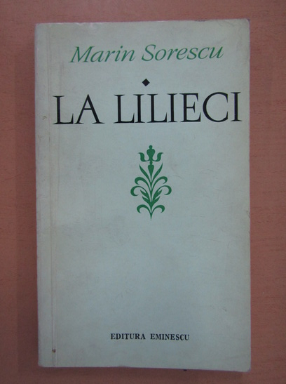 Marin Sorescu - La lilieci (cu autograful si dedicatia autorului pentru Jozsef Balogh)
