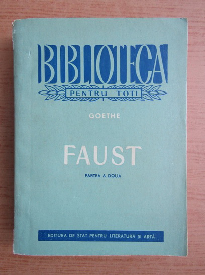 Anticariat: Goethe - Faust (volumul 2)