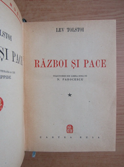 Lev Tolstoi - Razboi si pace (1947, volumul 1)