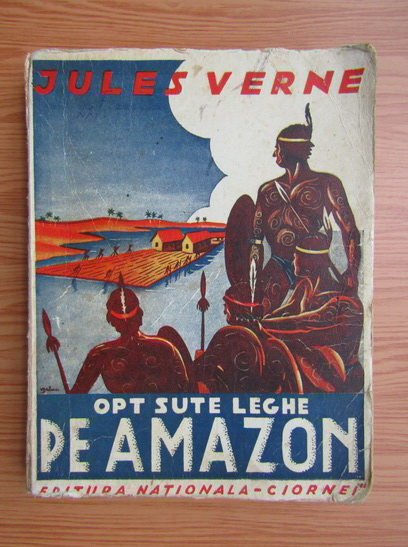 Anticariat: Jules Verne - Opt sute leghe pe Amazon (1940)