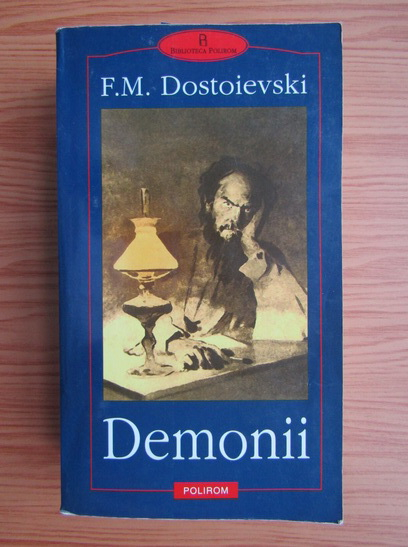Anticariat: F. M. Dostoievski - Demonii