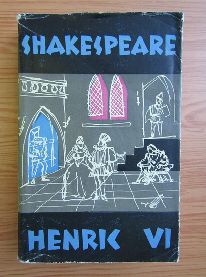 Anticariat: William Shakespeare - Opere (volumul 6)