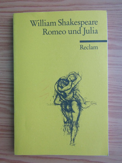 Anticariat: William Shakespeare - Romeo und Julia