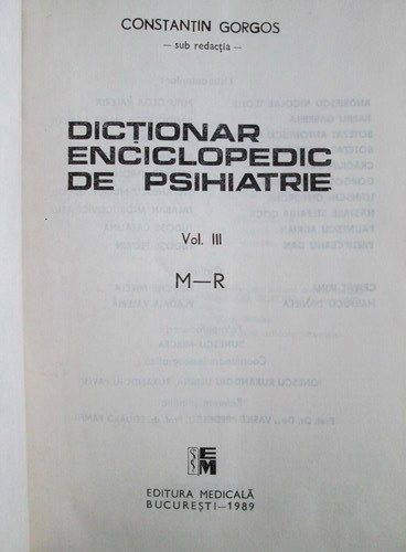 Constantin Gorgos - Dictionar enciclopedic de psihiatrie (volumul 3)