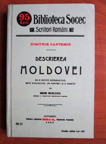 Anticariat: Dimitrie Cantemir - Descrierea Moldovei, editia 1909 reprodusa in facsimil