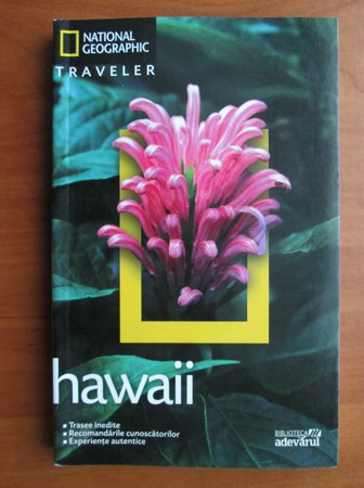 Anticariat: Hawaii (colectia National Geographic Traveler, nr. 5)