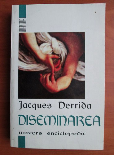 Anticariat: Jacques Derrida - Diseminarea