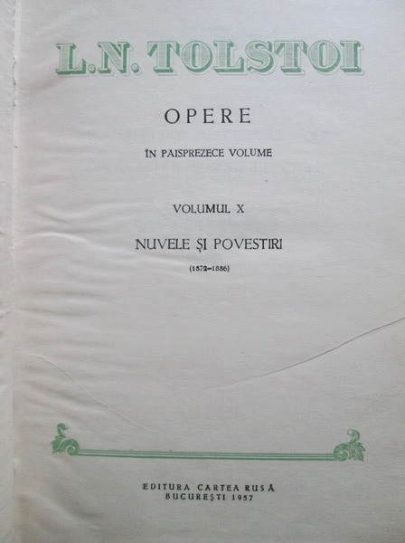 Lev Tolstoi - Opere (volumul 10)