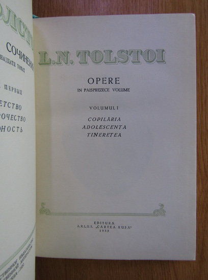 Lev Tolstoi - Opere (volumul 1)