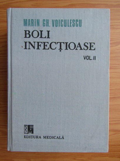 Anticariat: Marin Voiculescu - Boli infectioase (volumul 2)