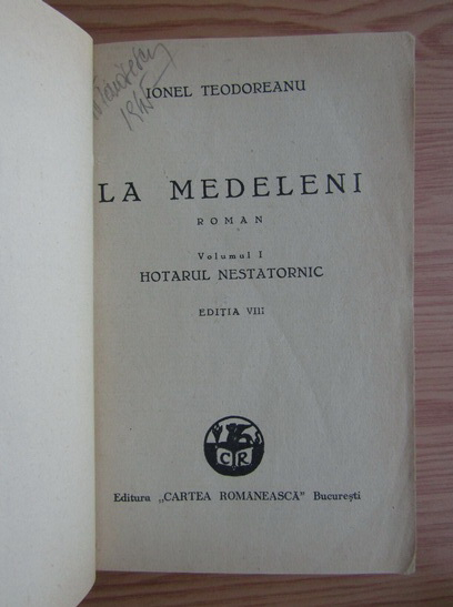 Ionel Teodoreanu - La Medeleni (3 volume, 1945)