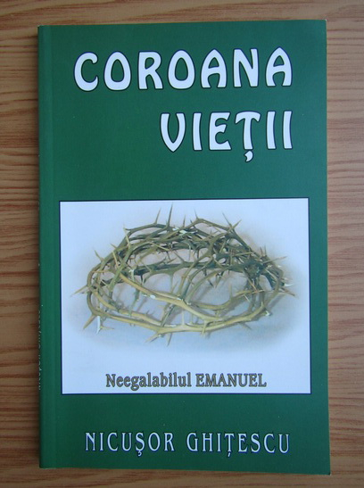Anticariat: Nicusor Ghitescu - Coroana vietii