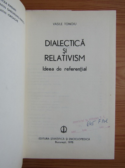 Vasile Tonoiu - Dialectica si relativism