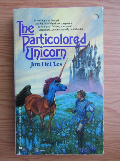 Anticariat: Jon DeCles - The particolored unicorn