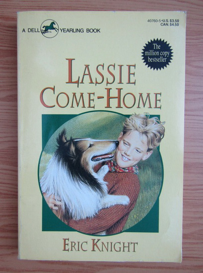 Eric Knight Lassie Come Home Cumpără 