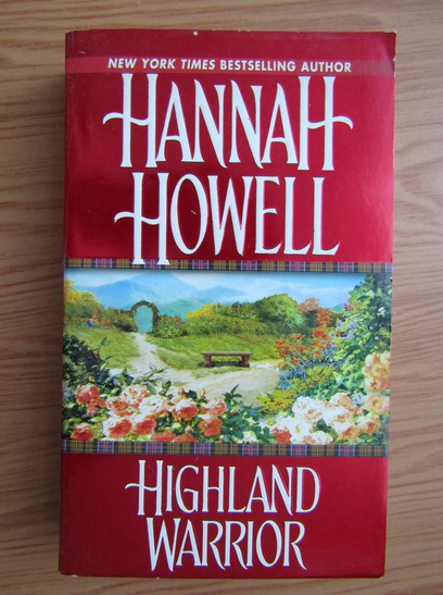 Anticariat: Hannah Howell - Highland warrior