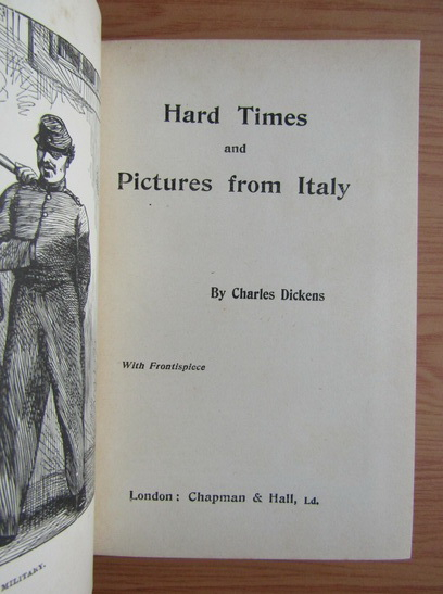 Charles Dickens - Hard times. Pictures form Italy (1930)