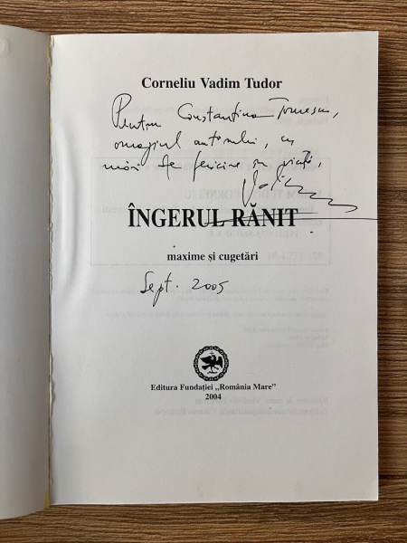 Anticariat: Corneliu Vadim Tudor - Ingerul ranit (cu autograful autorului)