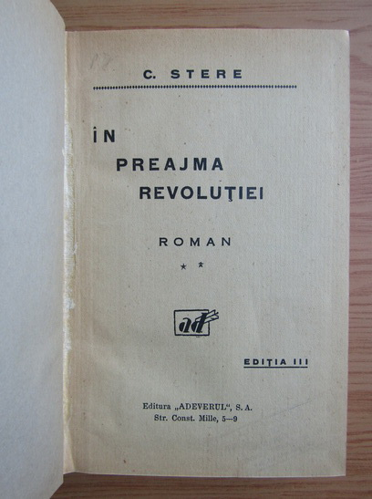 C. Stere - In preajma revolutiei (volumul 2, 1927)