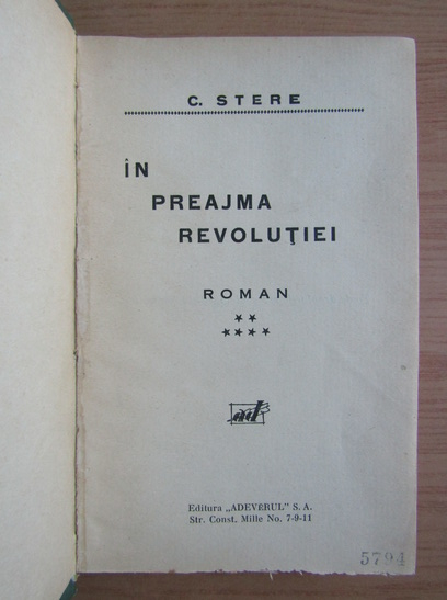 C. Stere - In preajma revolutiei (volumul 6, 1927)