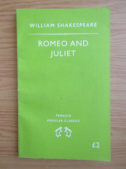 Anticariat: William Shakespeare - Romeo and Juliet 