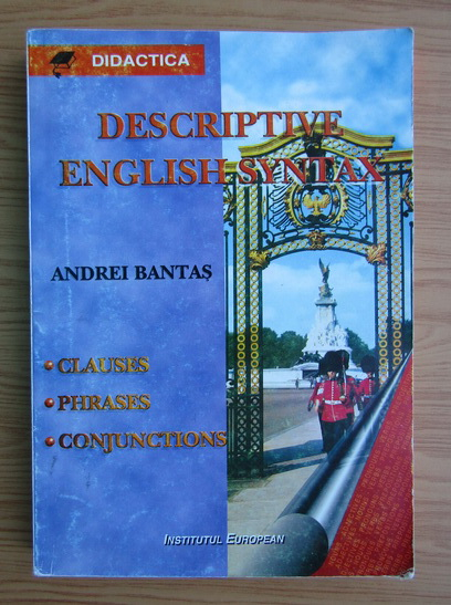 Anticariat: Andrei Bantas - Descriptive english syntax