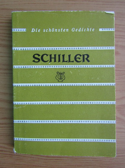 Anticariat: Schiller - Gedichte