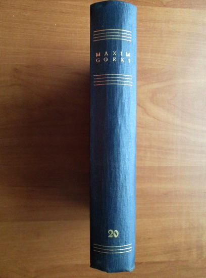 M. Gorki - Opere (volumul 20)