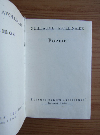 Guillaume Apollinaire - Poeme (editie bilingva)