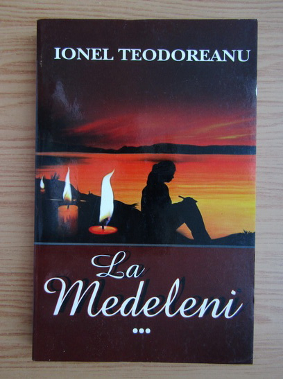 Anticariat: Ionel Teodoreanu - La Medeleni (volumul 3)