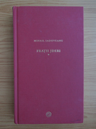 chimney Renaissance lease Mihail Sadoveanu - Fratii Jderi (volumul 1) - Cumpără