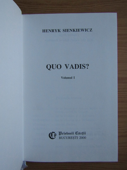 Henryk Sienkiewicz - Quo vadis? (volumul 1)