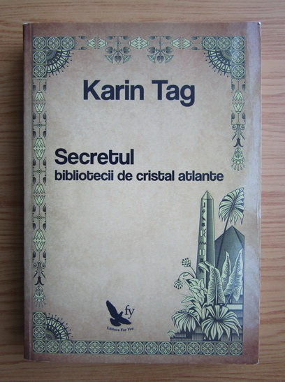 Anticariat: Karin Tag - Secretul bibliotecii de cristal atlante