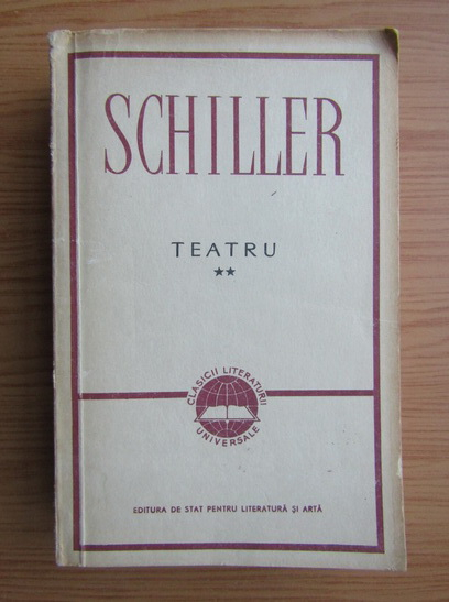 Anticariat: Schiller - Teatru (volumul 2)