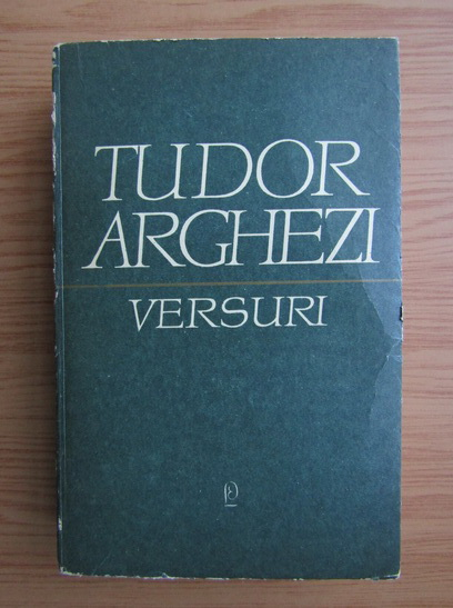 Anticariat: Tudor Arghezi - Versuri (volumul 1)