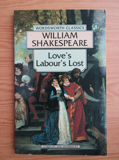 Anticariat: William Shakespeare - Love's Labour's Lost