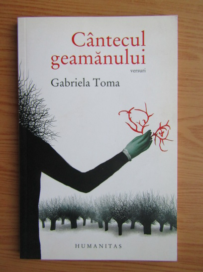 Anticariat: Gabriela Toma - Cantecul geamanului