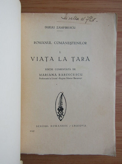 Duiliu Zamfirescu - Romanul Comanestilor, volumul 1. Viata la tara (1939)