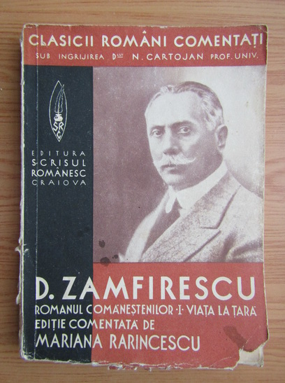 Anticariat: Duiliu Zamfirescu - Romanul Comanestilor, volumul 1. Viata la tara (1939)